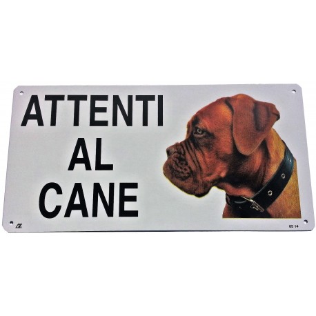 Cartello Attenti al cane Dogue de Bordeaux in metallo