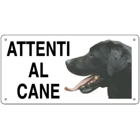 Cartello Attenti al Cane Labrador